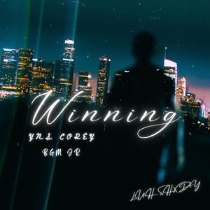 Luh SHXDY - Winning (feat. Yns Corey & BGM Jr) (Explicit)