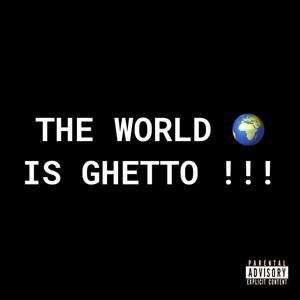 Ghetto (Single Version) [Explicit]