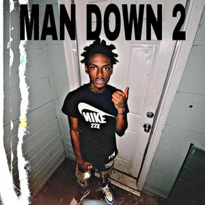 MAN DOWN 2 (Explicit)