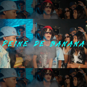 Peine De Banana (Explicit)