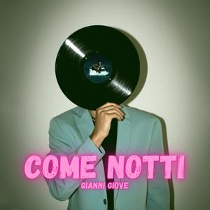 Come Notti (Explicit)