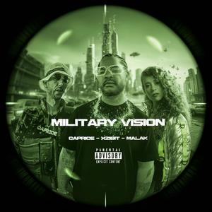MILITARY VISION (feat. Malak Karimeddine & Xzibit) (Explicit)