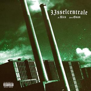 Ijsselcentrale(feat. Guan & Rico) (Explicit)