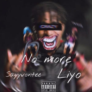 No more (feat. LiYo) [Explicit]