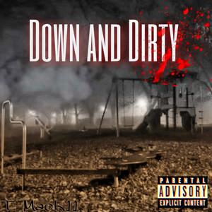 Down And Dirty (Explicit)