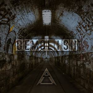 Demolish