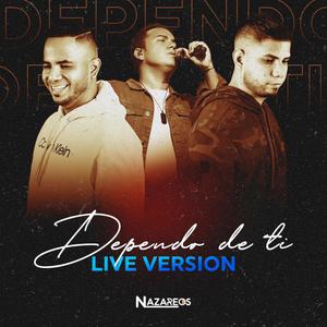 Dependo de ti (feat. Gilberto Daza) [Live Version]