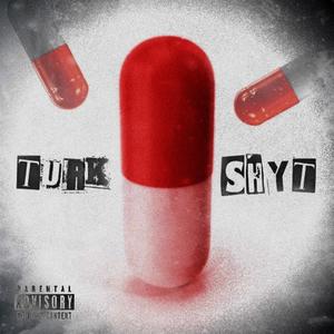 TURKSHYT (Explicit)