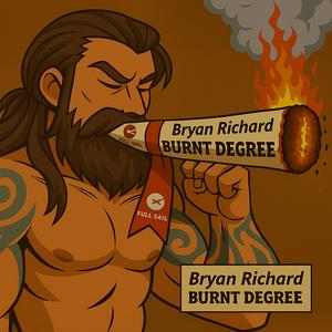 BURNT DEGREE (Explicit)