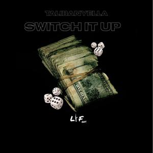 Switch It Up (Explicit)