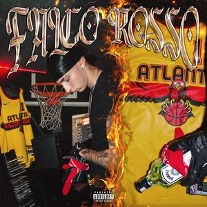 FALCO ROSSO (Explicit)