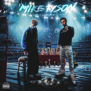 MIKE TYSON (feat. BlackShark XIX) (Explicit)