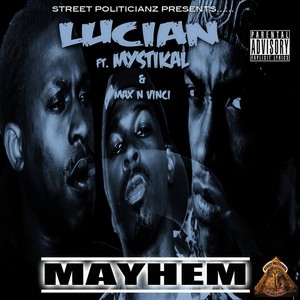 Mayhem(Feat. Mystikal & Max N Vinci) (Explicit)
