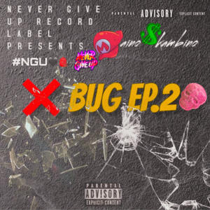 X Bug The Ep.2