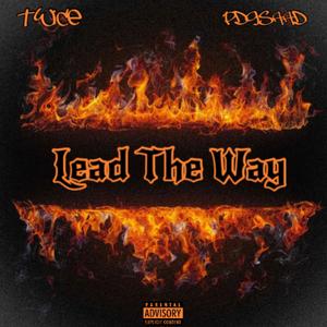 Lead The Way (feat. PDGsaad) [Explicit]