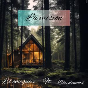 la misión (feat. bby demon) (Explicit)