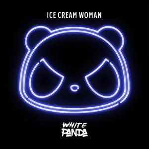 Ice Cream Woman (Explicit)