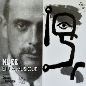 Centre Pompidou Audio Collection, Vol. 5/11: Klee et la Musique (Klee's Favorite Music)