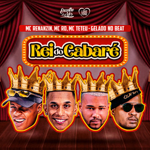 Rei do Cabaré (Explicit)