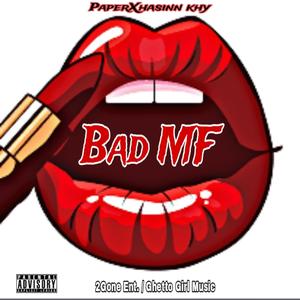 Bad MF (Explicit)