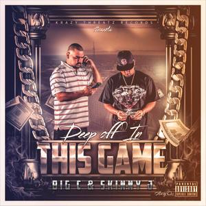 Deep Off in This Game (Explicit)