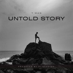 Untold Story (feat. TMan Official) (Explicit)