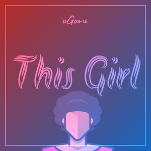 This Girl (Explicit)