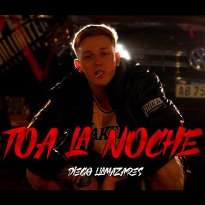 Toa La Noche (Explicit)