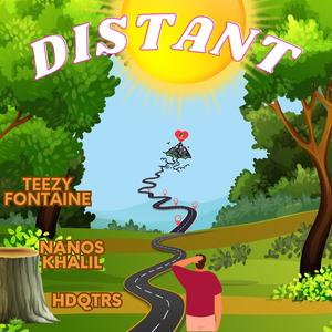 Distant (feat. HDQTRS & Nanos Kelil) (Explicit)