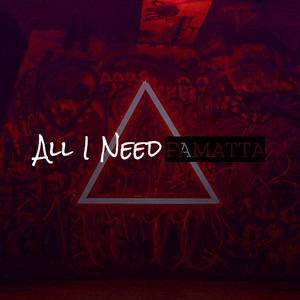 All I Need (Explicit)