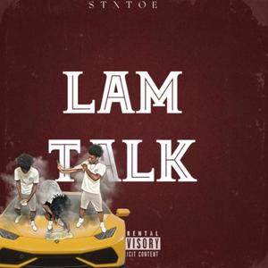 Lam Talk (Explicit)