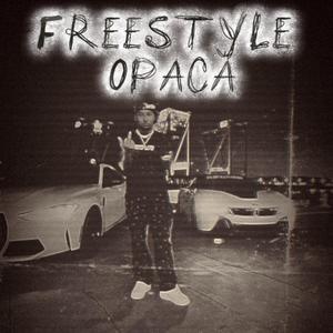 FREESTYLE OPACA (Explicit)