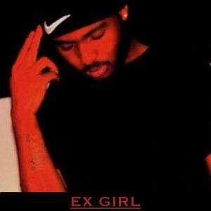 Ex Girl (Explicit)