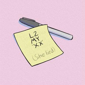 L2MYXX (She Lied) (feat. 757Shai) [Explicit]