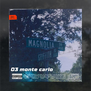 MAGNOLIA DRIVE (03' Monte Carlo) [Explicit]