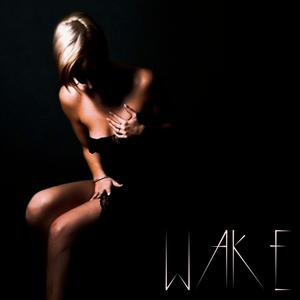 WAKE