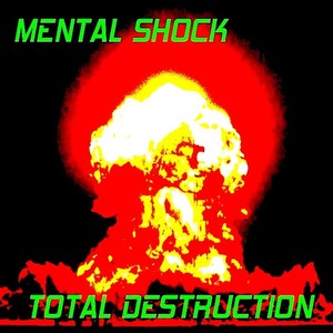 Total Destruction