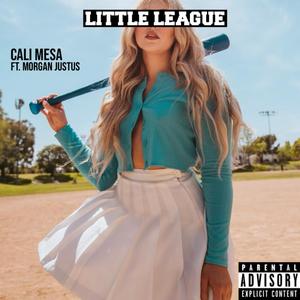 Little League(feat. Morgan Justus) (Explicit)
