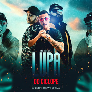 Lupa do Ciclope (Explicit)