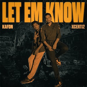 Let Em Know (Explicit)