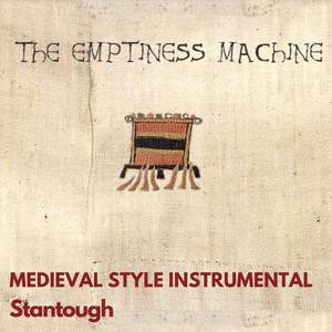 The Emptiness Machine - Medieval Style Instrumental