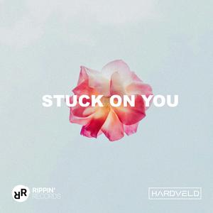 Stuck On You