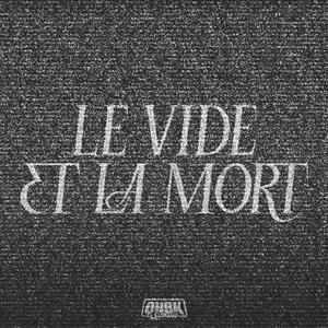 LE VIDE ET LA MORT