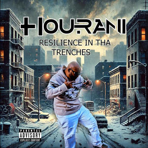 RESILIENCE IN THA TRENCHES (Explicit)