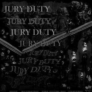 JURY DUTY (Explicit)