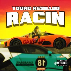 Young Reshaud - Racing (Explicit)