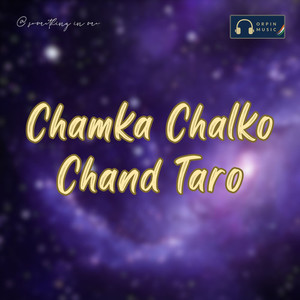 Chamka Chalko Chand Taro