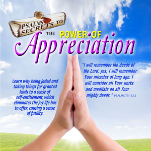 Psalms Secret's to the Power of Appreciation