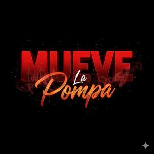 Mueve La Pompa
