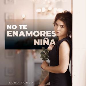 No Te Enamores Niña